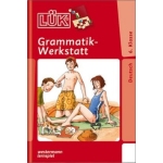 LÜK-Heft: Grammatik-Werkstatt 6. Klasse